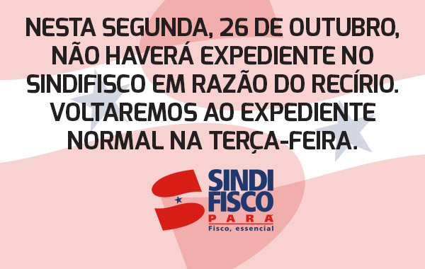 Sindifisco não funciona segunda