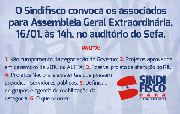 Sindifisco convoca para 1° AGE em 2017