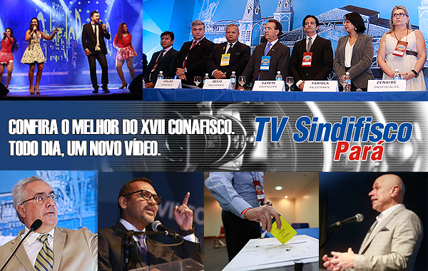 Todo dia, vídeos sobre o XVII Conafisco