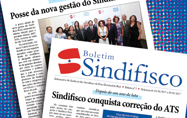 Leia a nova edição do Boletim Sindifisco