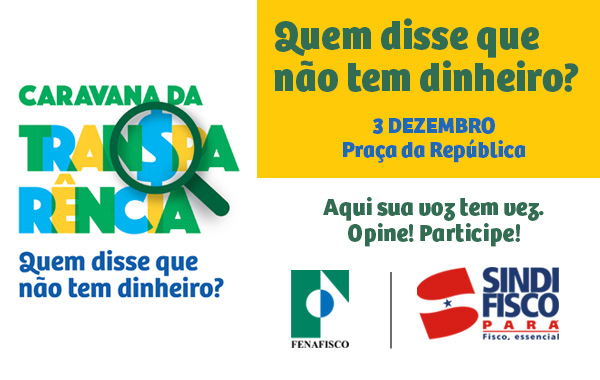 Caravana da Transparência começa hoje