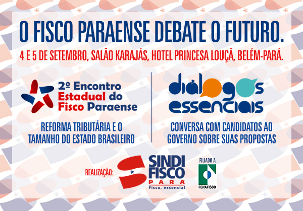 Encontro do Fisco debate o futuro