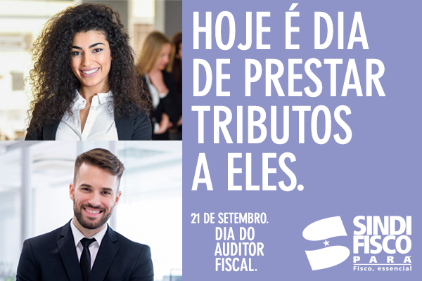 Sindifisco presta tributo ao auditor fiscal
