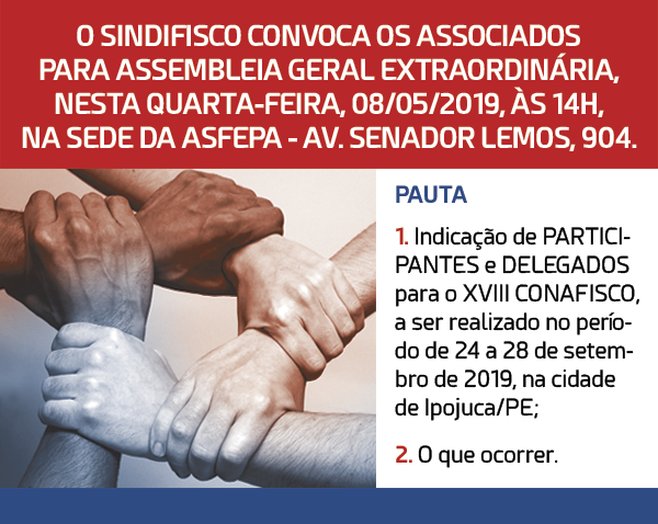 Assembleia do Sindifisco nesta quarta, 08